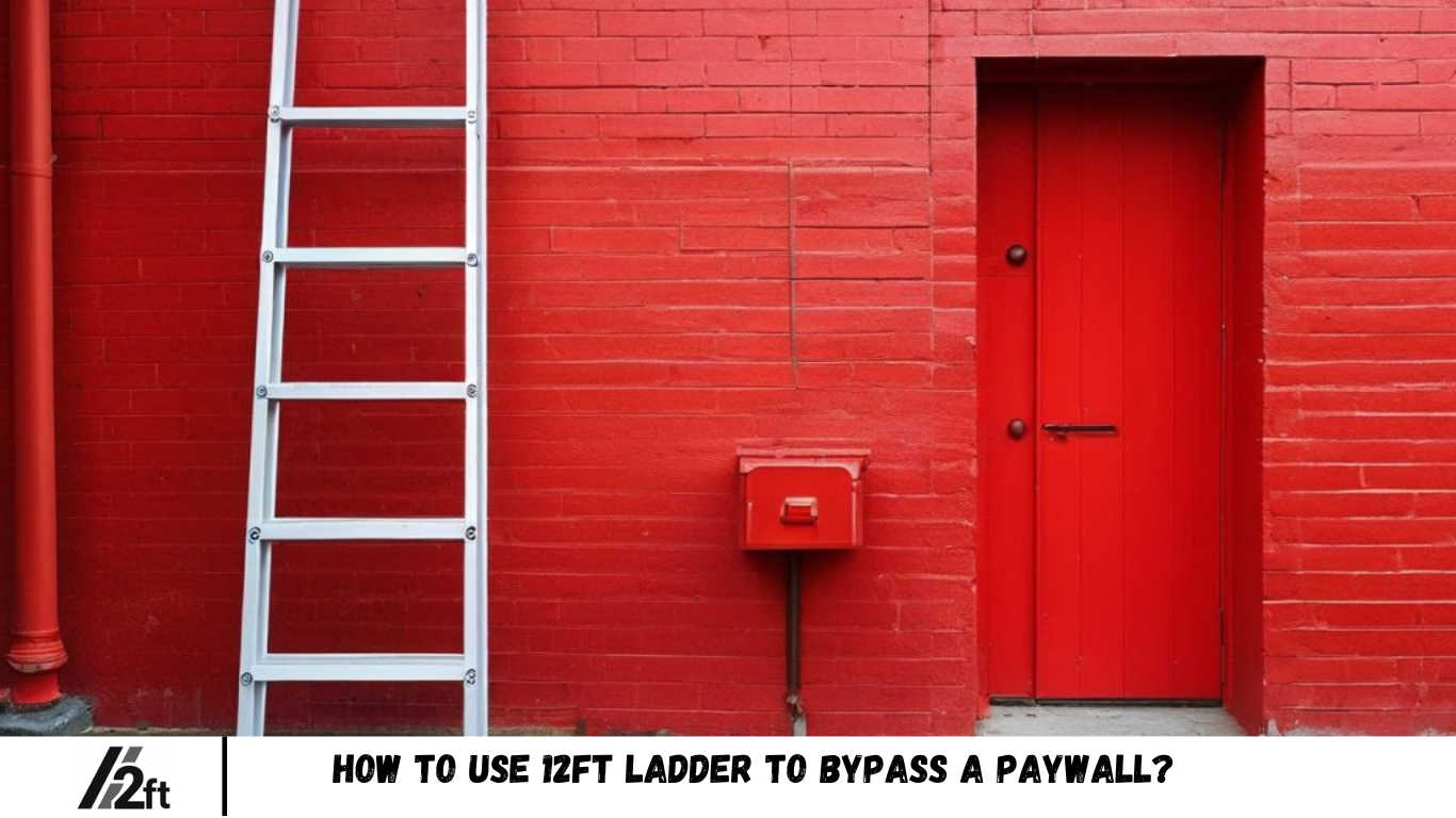 How do I use 12ft Ladder to bypass a paywall?